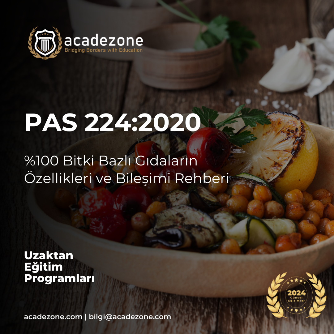 PAS 224:2020 - %100 Bitki Bazlı Gıdaların Özellikleri ve Bileşimi Rehberi